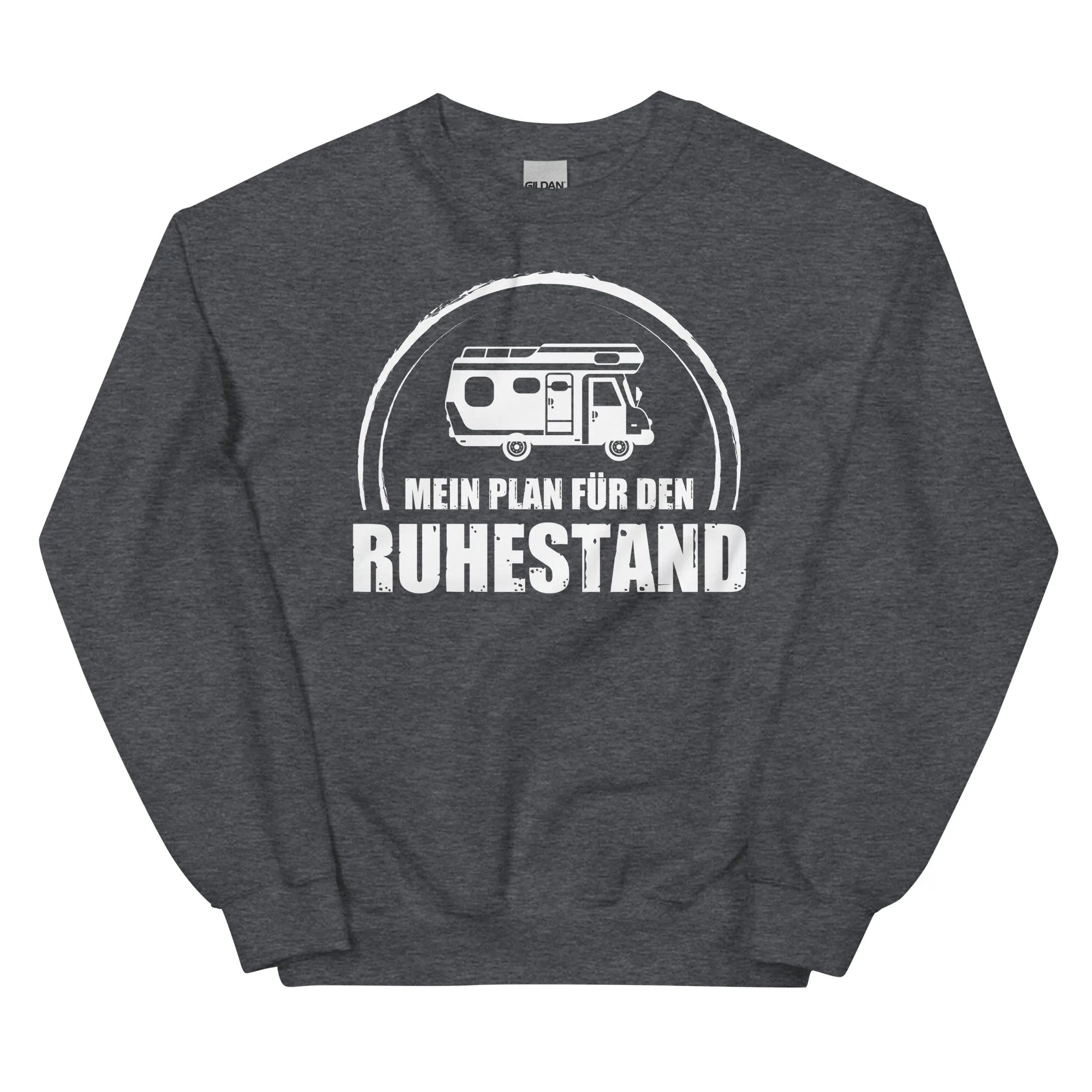 Mein Plan Fur Den Ruhestand - Sweatshirt (Unisex)