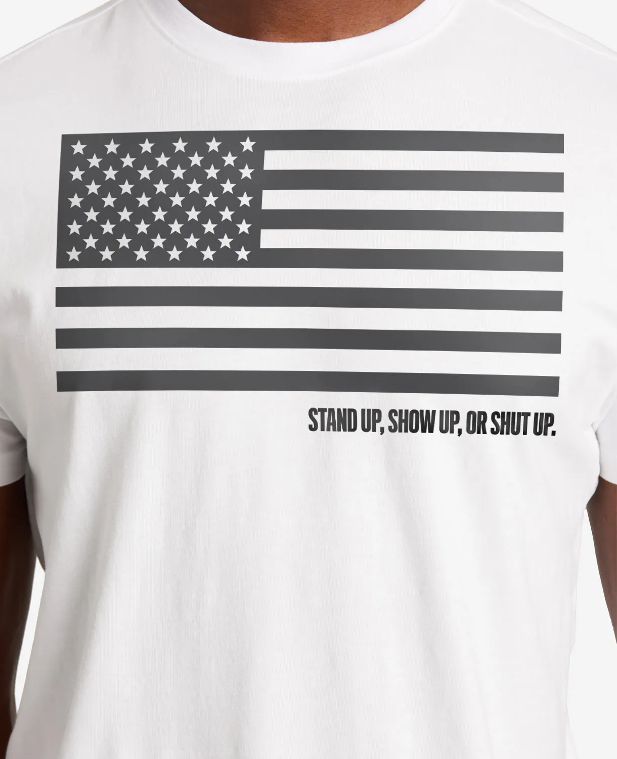 Site Exclusive! Stand Up, Show Up, or Shut Up T-Shirt